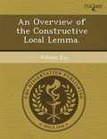 Cover: An Overview of the Constructive Local Lemma - Proquest, Umi Dissertation Publishing