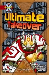 Enlarge image Cover: Project X: Y6 Red Band: Unexplained Cluster: Ultimate Takeover - Oxford University Press
