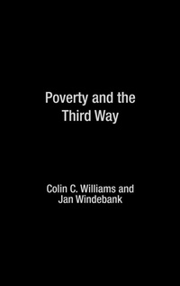 Enlarge image Cover: Poverty and the Third Way - Routledge