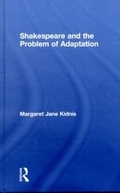 Cover: Shakespeare and the Problem of Adaptation - Routledge