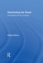 Cover: Overlooking the Visual - Routledge