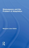Cover: Shakespeare and the Problem of Adaptation - Routledge