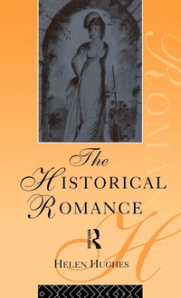 Enlarge image Cover: The Historical Romance - Routledge