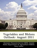Cover: Vegetables and Melons Outlook - Bibliogov