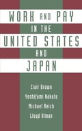 Cover: Work and Pay in the United States and Japan - Oxford University Press Inc