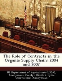 Enlarge image Cover: The Role of Contracts in the Organic Supply Chain - Bibliogov