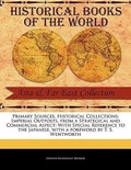 Cover: Imperial Outposts, from a Strategical and Commercial Aspect - Primary Sources, Historical Collections