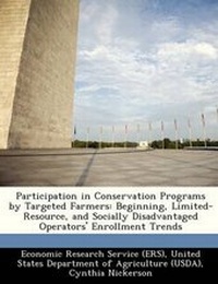 Enlarge image Cover: Participation in Conservation Programs by Targeted Farmers - Bibliogov