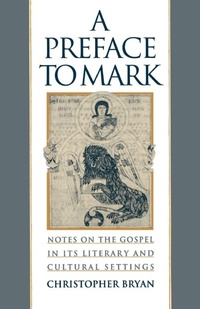 Enlarge image Cover: A Preface to Mark - Oxford University Press Inc