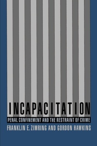 Enlarge image Cover: Incapacitation - Oxford University Press Inc
