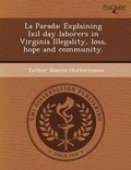Cover: La Parada: Explaining Ixil Day Laborers in Virginia Illegality - Proquest, Umi Dissertation Publishing