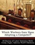 Cover: Which Workers Gain Upon Adopting a Computer? - Bibliogov