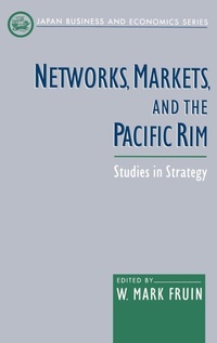 Enlarge image Cover: Networks, Markets, and the Pacific Rim - Oxford University Press Inc