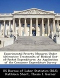 Cover: Experimental Poverty Measures Under Alternative Treatments of Medical Out-Of-Pocket Expenditures - Bibliogov
