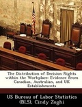 Cover: The Distribution of Decision Rights Within the Workplace - Bibliogov