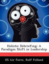 Enlarge image Cover: Holistic Debriefing - Biblioscholar