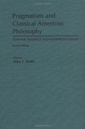 Cover: Pragmatism and Classical American Philosophy - Oxford University Press Inc