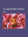 Cover: Le Laboratoire Central; Poesies - Rarebooksclub.com