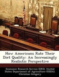 Cover: How Americans Rate Their Diet Quality - Bibliogov