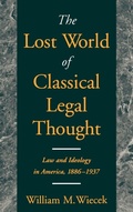 Cover: The Lost World of Classical Legal Thought - Oxford University Press Inc