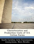 Cover: Characteristics and Production Costs of U.S. Cotton Farms - Bibliogov