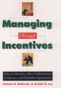 Enlarge image Cover: Managing through Incentives - Oxford University Press Inc