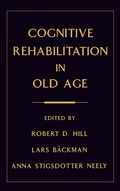 Cover: Cognitive Rehabilitation in Old Age - Oxford University Press Inc