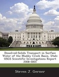 Cover: Dissolved-Solids Transport in Surface Water of the Muddy Creek Basin, Utah - Bibliogov