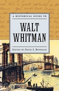 Enlarge image Cover: A Historical Guide to Walt Whitman - Oxford University Press Inc