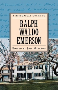 Enlarge image Cover: A Historical Guide to Ralph Waldo Emerson - Oxford University Press Inc