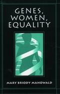 Cover: Genes, Women, Equality - Oxford University Press Inc