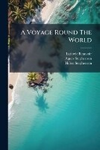 Enlarge image Cover: A Voyage Round the World - BiblioBazaar, LLC