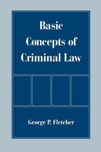Enlarge image Cover: Basic Concepts of Criminal Law - Oxford University Press Inc