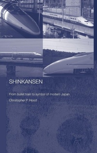 Enlarge image Cover: Shinkansen - Routledge