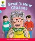 Cover: Oxford Reading Tree: Level 4: Decode and Develop Gran's New Glasses - Oxford University Press