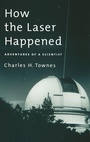 Cover: How the Laser Happened - Oxford University Press Inc