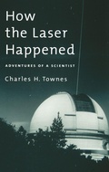 Cover: How the Laser Happened - Oxford University Press Inc