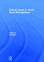 Cover: Critical Issues in Youth Work Management - Routledge