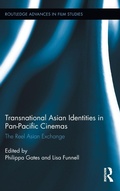 Cover: Transnational Asian Identities in Pan-Pacific Cinemas - Routledge