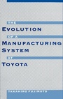 Cover: The Evolution of Manufacturing Systems at Toyota - Oxford University Press Inc