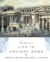 Enlarge image Cover: Handbook to Life in Ancient Rome - Oxford University Press Inc