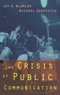 Cover: The Crisis of Public Communication - Routledge