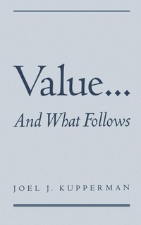 Enlarge image Cover: Value... and What Follows - Oxford University Press Inc