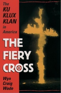 Enlarge image Cover: The Fiery Cross - Oxford University Press Inc