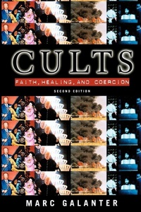 Enlarge image Cover: Cults: Faith, Healing and Coercion - Oxford University Press Inc