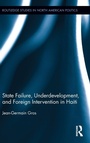 Bild: State Failure, Underdevelopment, and Foreign Intervention in Haiti - Routledge