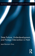 Cover: State Failure, Underdevelopment, and Foreign Intervention in Haiti - Routledge
