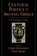 Cover: Cultural Poetics in Archaic Greece - Oxford University Press Inc