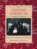 Cover: The Chinese American Family Album - Oxford University Press Inc
