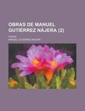 Cover: Obras de Manuel Gutierrez Najera (2); Prosa - General Books